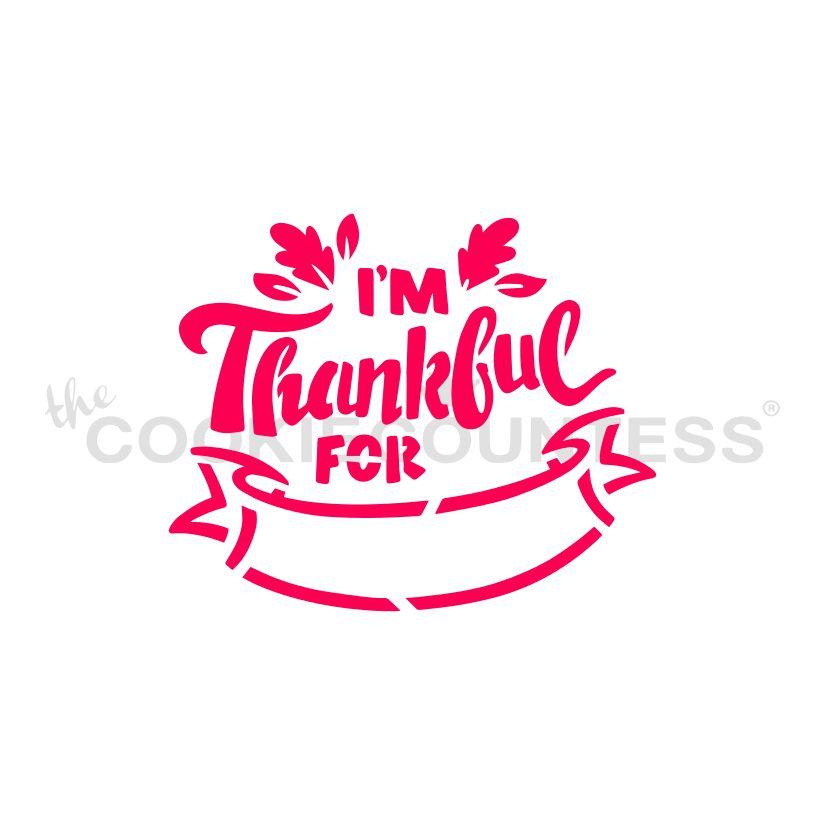 I'm Thankful For Stencil
