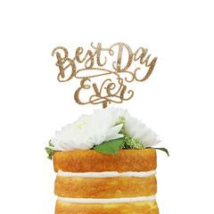 Best Day Ever Cake Topper in Gold