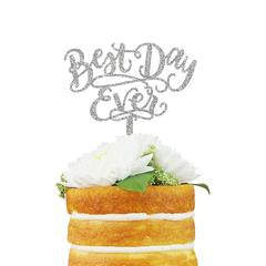 Best Day Ever Cake Topper in Silver