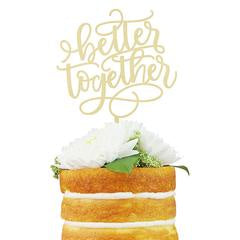 Better Together Cake Topper in Gold