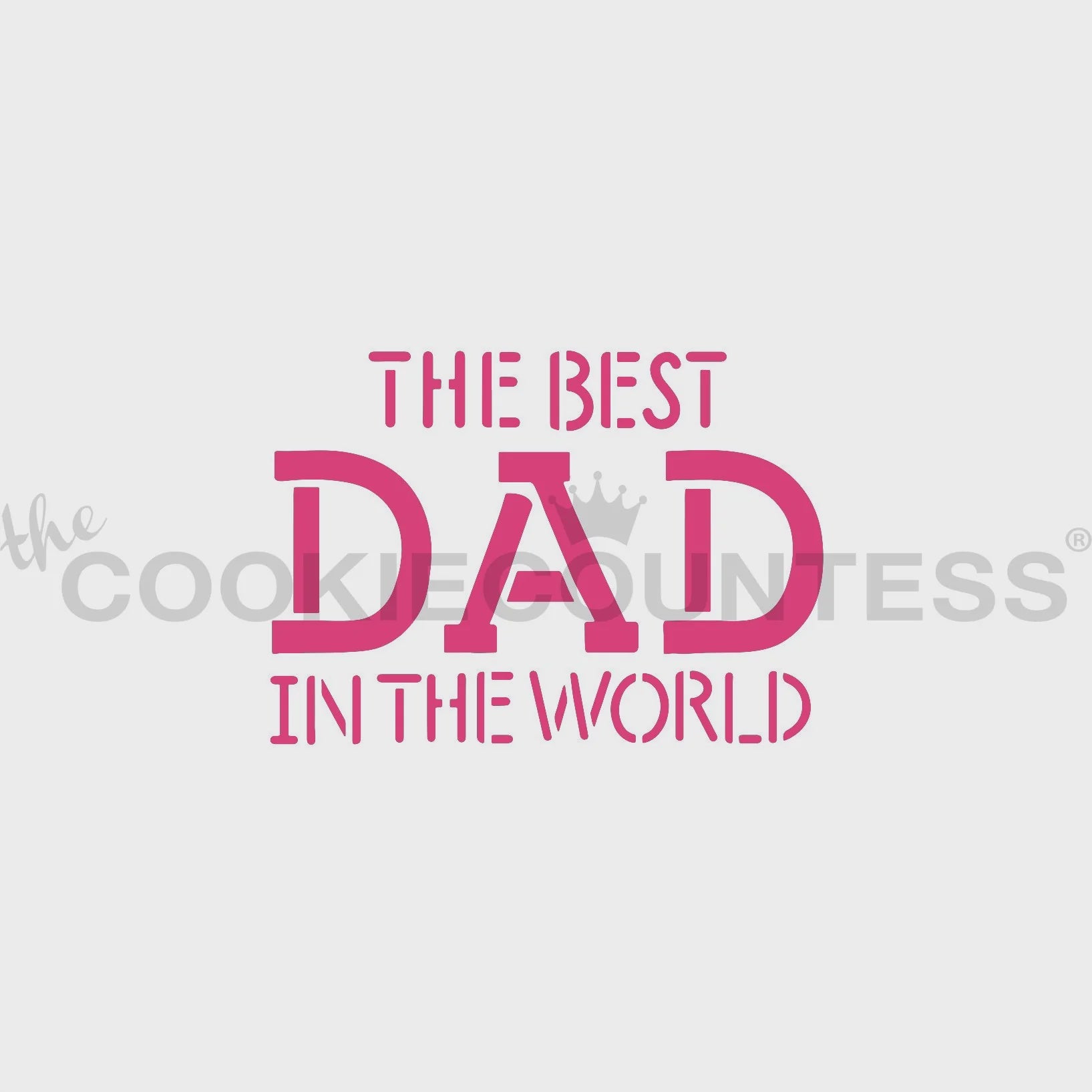 Best Dad In The World Stencil