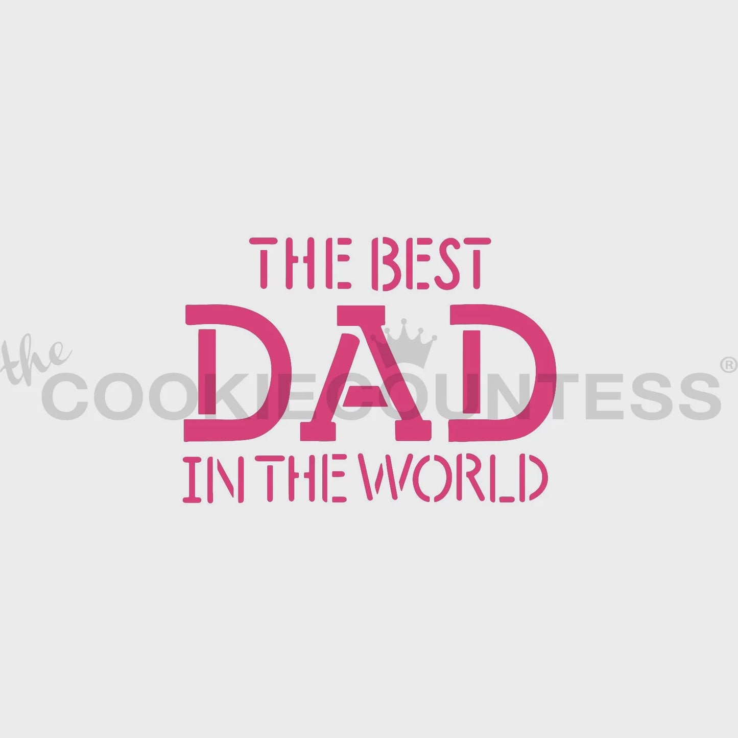 Best Dad In The World Stencil