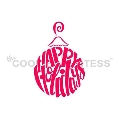 Drawn with Character Happy Holidays Ornament Stencil