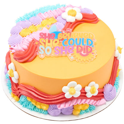 She Believed She Could So She Did Cake Layon