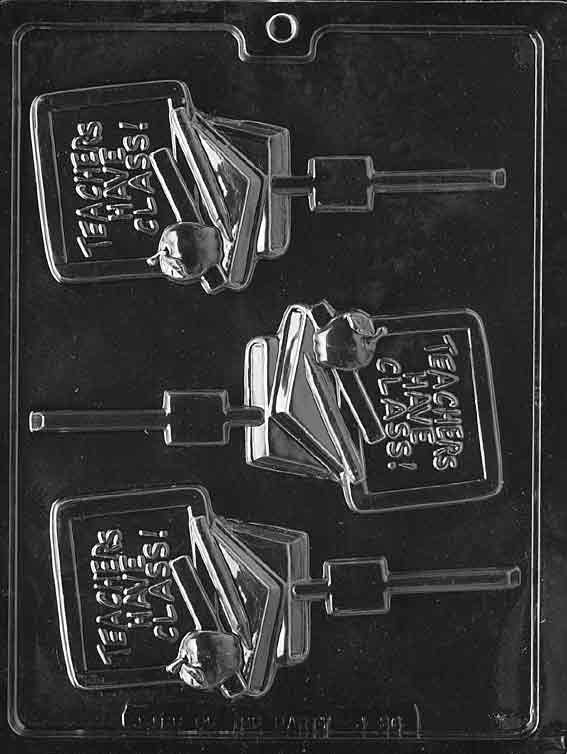 Teachers Have Class Lollipop Chocolate Mold