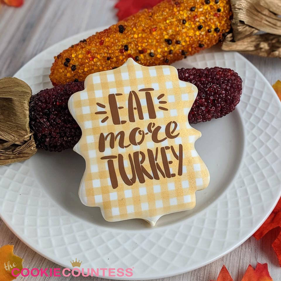 Eat More Turkey Thanksgiving Stencil