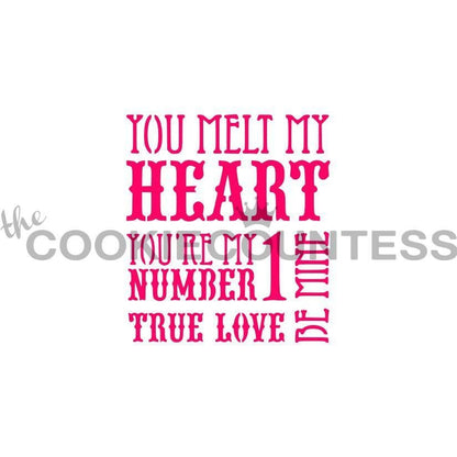 You Melt My Heart Stencil