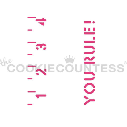 You Rule Cookie Stick Stencil